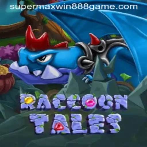 Explore the Exciting World of RaccoonTales with Supermaxwin888