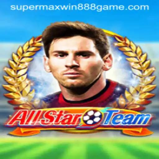 AllStarTeam: Unveiling the Thrilling Experience of Supermaxwin888