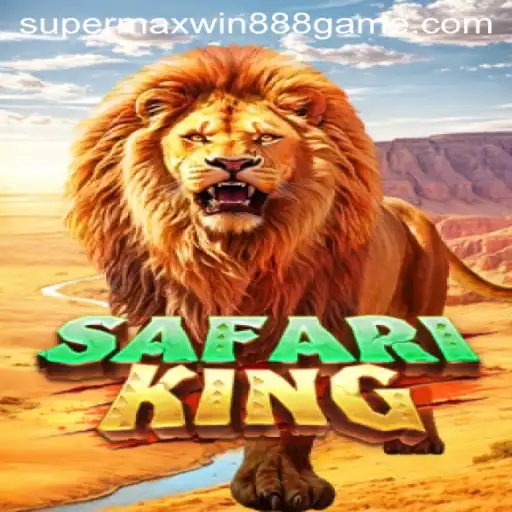 Exploring the Adventure of SafariKing and Supermaxwin888
